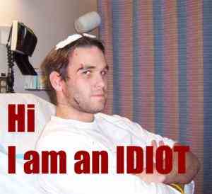 idiot